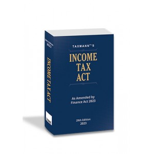 Taxmann's Income Tax Act [Pocket Edn. 2023]